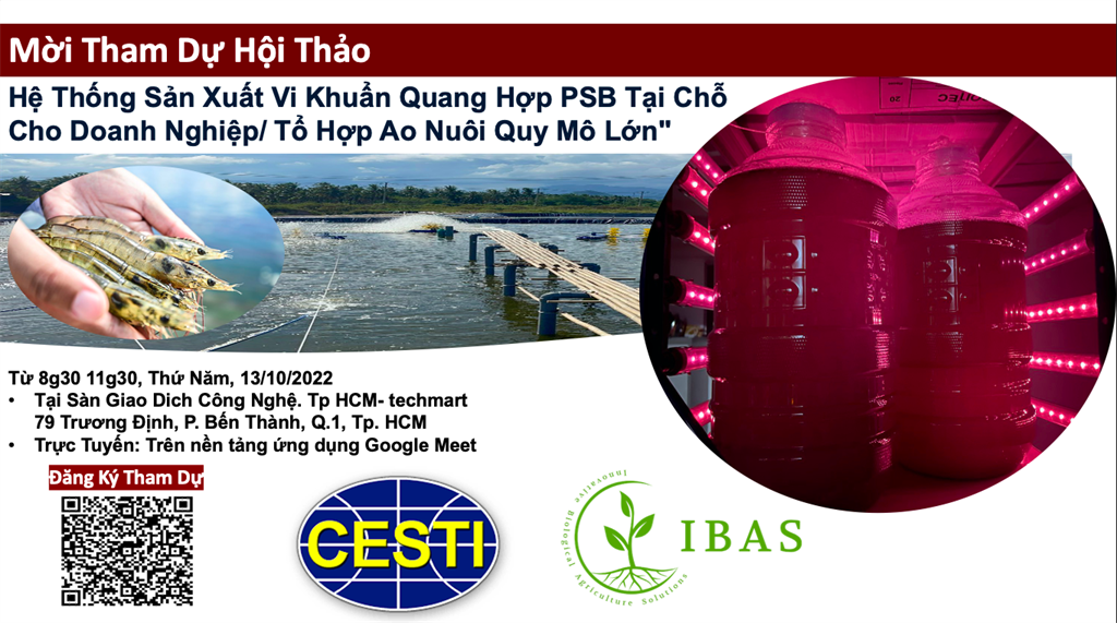GIỚI THIỆU HỆ THỐNG SẢN XUẤT VI KHUẨN QUANG HỢP (PHOTOSYNTHETIC BACTERIA - PSB) TẠI CHỖ QUY MÔ CÔNG NGHIỆP