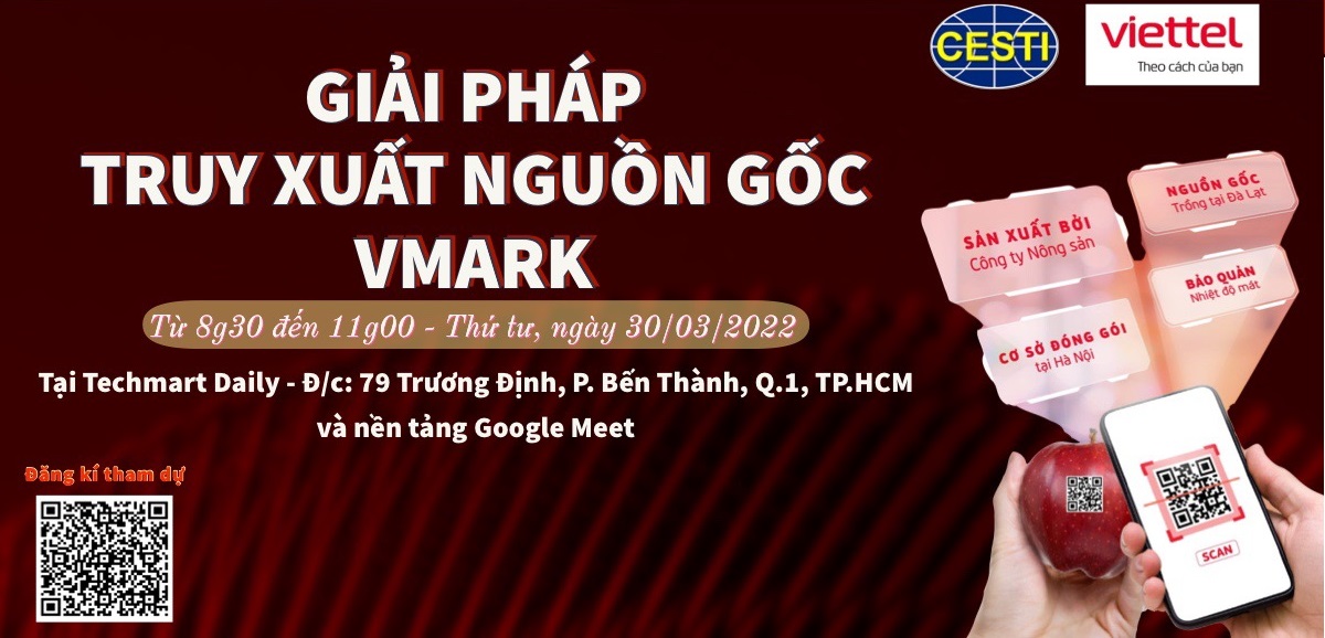 Sự kiện Hợp tác công nghệ với chủ đề “Giải pháp truy xuất nguồn gốc vMark”