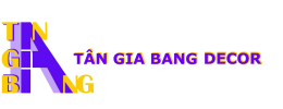 C&ocirc;ng ty TNHH T&acirc;n Gia Bang Decor